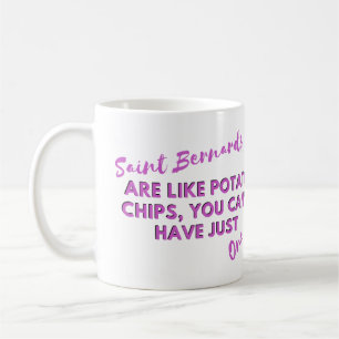 Taza De Café Citas divertidas de perros: San Bernardo y papas f