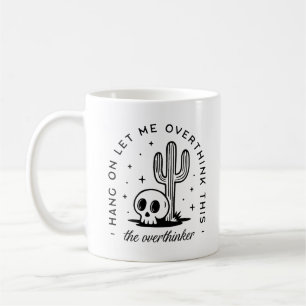 Taza De Café Citas divertidas que exageran los pensadores