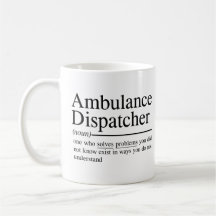citas graciosas para Ambulance Dispatcher