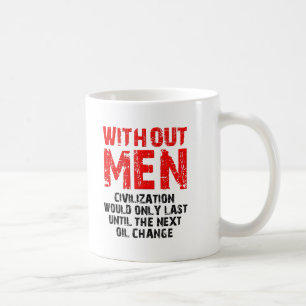 Taza De Café Civilización Sin Hombres Gracioso Mug