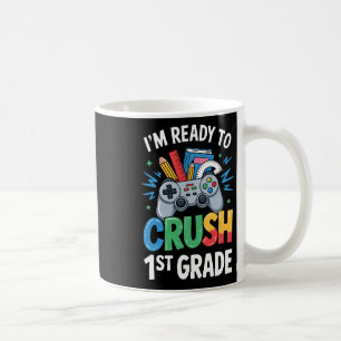Taza De Café Ck Para El Colegio Estoy Listo Para Aplastar 1er G