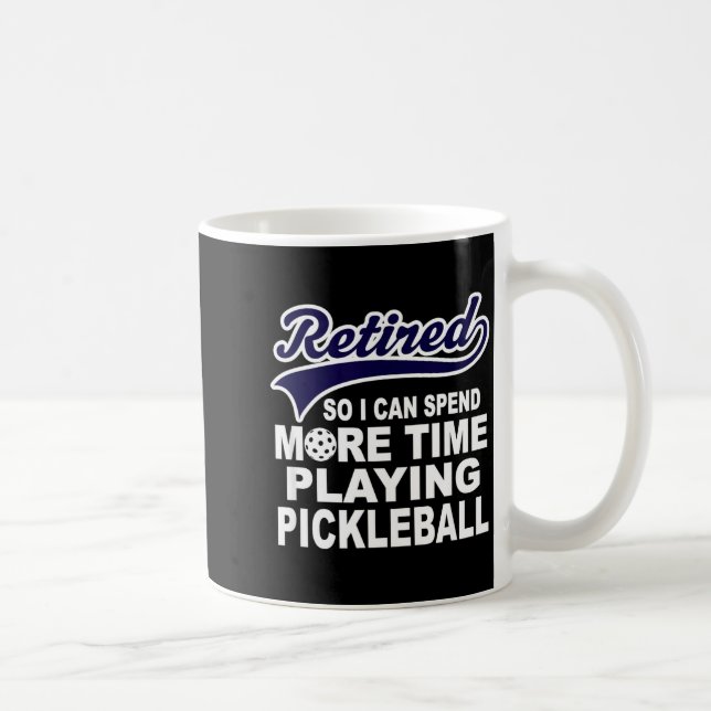 Taza De Café Ckleball Funny Retirement Quote  (Derecha)