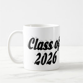 Taza De Café Clase de 2026 graduación con texto negro