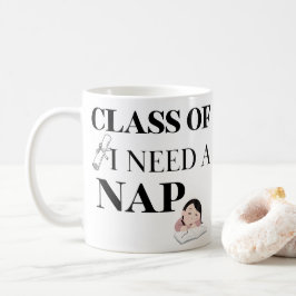 Taza De Café Clase de Necesito un regalo de graduación de Nap