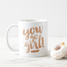 Clásica Cita de motivación Mug te vas Chica Lady B
