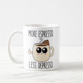 Taza De Café Classic Mug - More Espresso. Less Depresso.