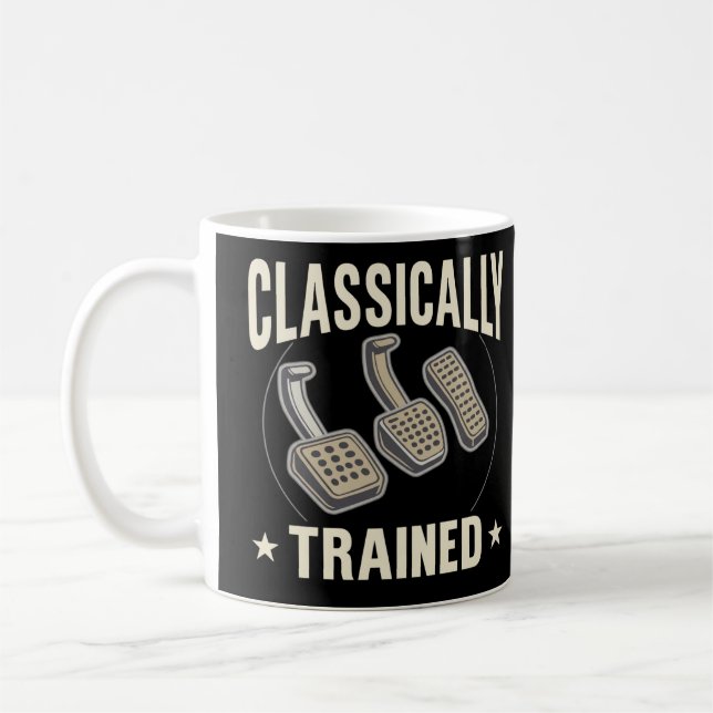 Taza De Café Classically Trained Funny Car Pedals Driver Humor (Izquierda)