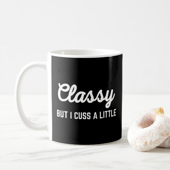 Taza De Café Classy Cuss Graciosa Cita (Con donut)