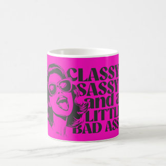 Taza De Café Classy, Sassy & Bad Assy Pink Coffee Mug