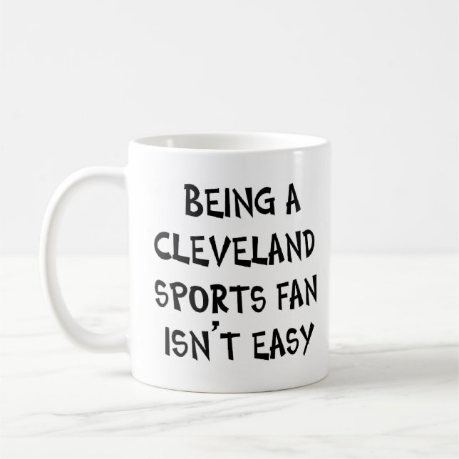 Taza De Café cleveland sports fan, being (Izquierda)