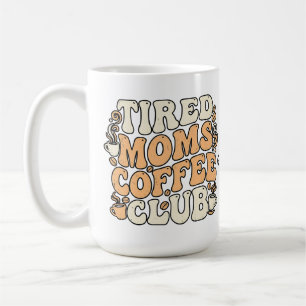 Taza De Café Club de Café para Mamás Retro Cansadas Estética Vi