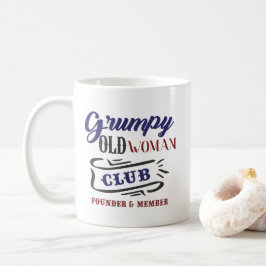 Taza De Café Club de la Mujer Vieja Gruñona Divertido