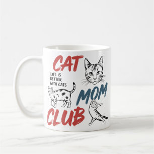 Taza De Café Club de Mamá Gata La vida es mejor con gatos Diver