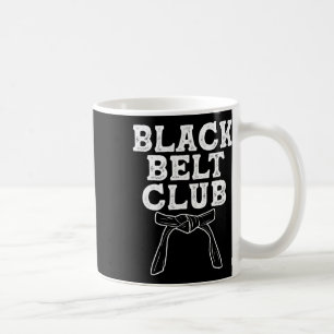 Taza De Café Club del Cinturón Negro - Karate Taekwondo Kung Fu