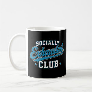 Taza De Café Club Socialmente Agotado