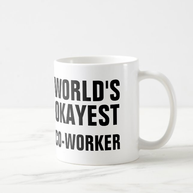 Taza De Café Co-Trabajador de Okayest (Derecha)