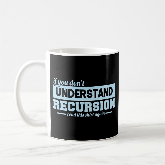 Taza De Café Codificación del programador si no lo entiende (Izquierda)