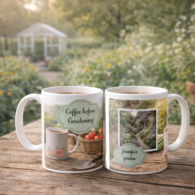 Taza De Café Coffee before gardening morning garden photo (Coffee before gardening morning garden photo mug. You can add your own photo and text.)