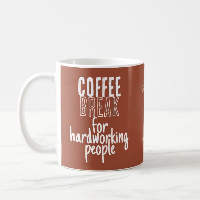 Taza De Café Coffee Break – Great Ideas – Terracotta  (Izquierda)