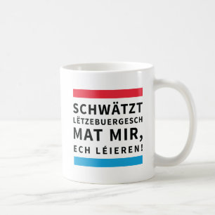 Taza De Café Coffee Cup for People who Learn Luxembourgish