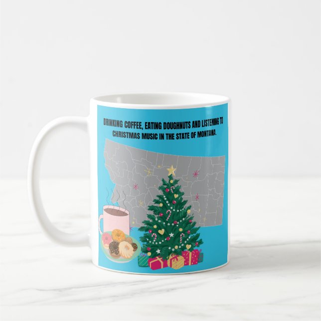 Taza De Café Coffee, Donuts and Christmas Music in Montana (Izquierda)