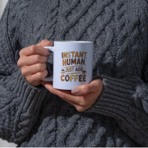 Taza De Café Coffee Funny Giftful Instant Diseño Humano