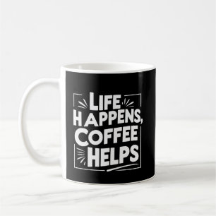 Taza De Café Coffee Funny Giftful mug - Estilo de camiseta Life