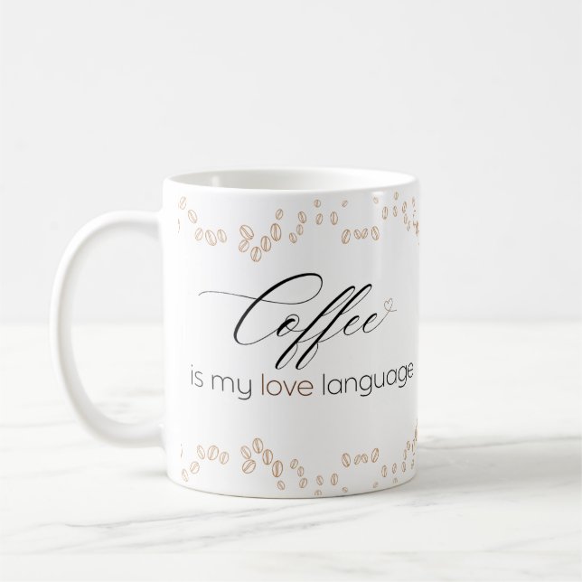 Taza De Café Coffee is My Love Language Mug (Izquierda)