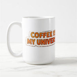 Taza De Café Coffee Is My Universe – Funny Cosmic Coffee Lover