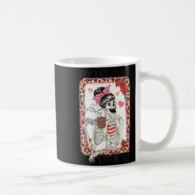 Taza De Café Coffee Is My Valentine Skeleton Messy Leopard Bun  (Derecha)