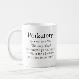 Taza De Café Coffee Mug de definición perkatoria