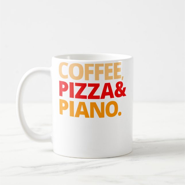 Taza De Café Coffee Pizza And Piano (Izquierda)