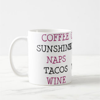 Taza De Café Coffee Sunshine Naps Tacos Wine