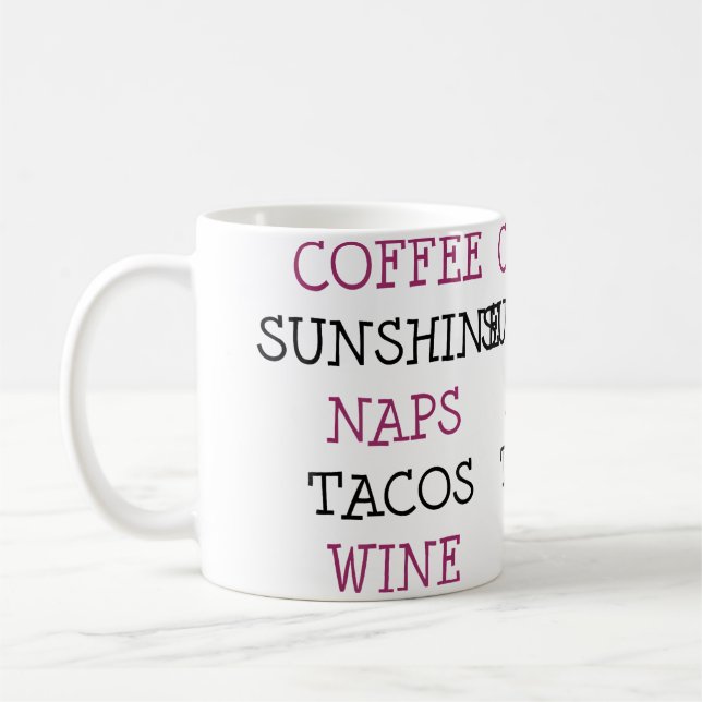 Taza De Café Coffee Sunshine Naps Tacos Wine (Izquierda)