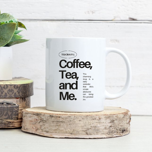 Taza De Café Coffee, Tea, and Me – Minimalist Statement Mug (Subido por el creador)