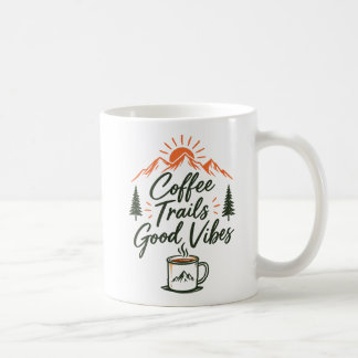 Taza De Café Coffee Trails & Good Vibes Mug | Hiking & Camping