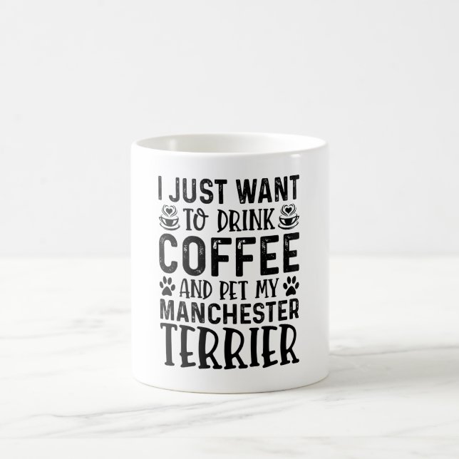 Taza De Café Coffee Y Manchester Terrier Divertido (Centro)