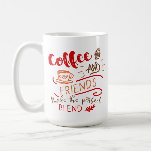 Taza De Café Coffee y tus amigos combinan presupuesto perfecto (Izquierda)