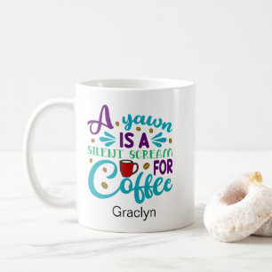 Taza De Café Coffee Yawn divertido