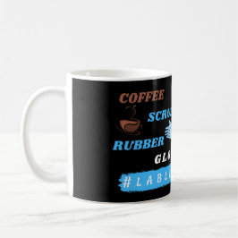 Taza De Café Coffs Scrubs and Rubber Glove - Lablife Lab