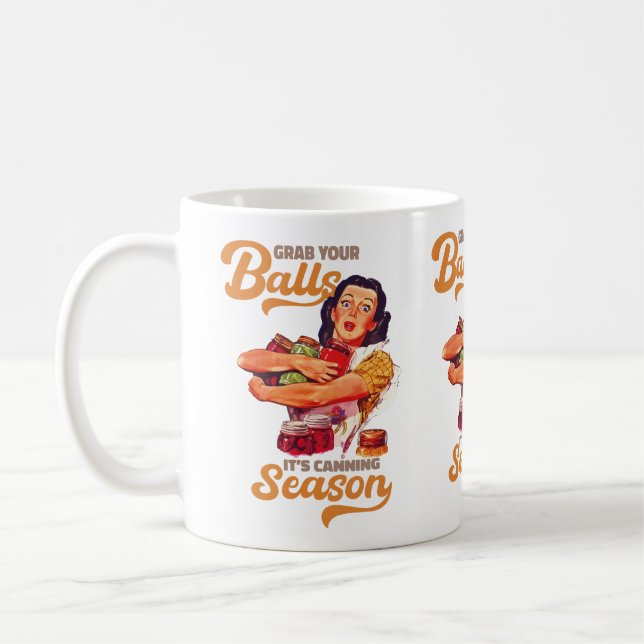 Taza De Café Coge tus bolas, es temporada de lata, agarra tus j (Izquierda)