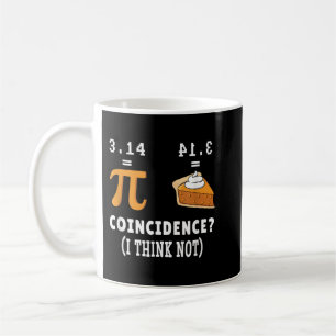 Taza De Café Coincidencia No Pi Pie Math Meme Math Geek Nerd Pi
