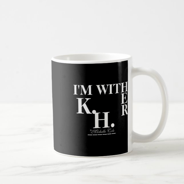 Taza De Café Cole Está Con Ella (kamala Harris) (Derecha)