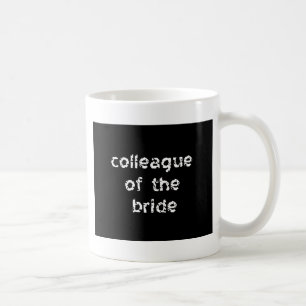 Taza De Café Colega de la Novia