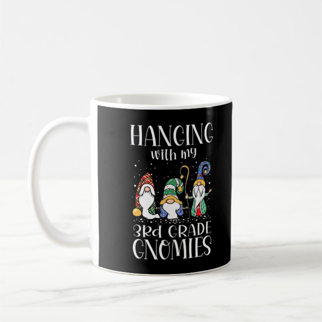 Taza De Café Colgando con mis gnomías de tercer grado - Cristo  (Izquierda)