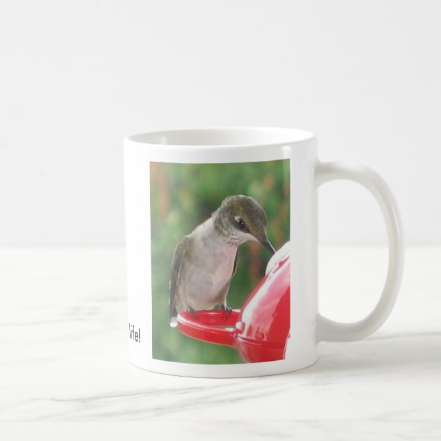 Taza De Café ¡Colibrí, bebida encima de la vida! (Derecha)