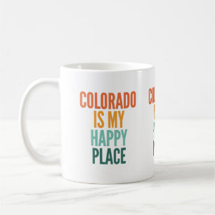 Taza De Café Colorado es mi lugar feliz