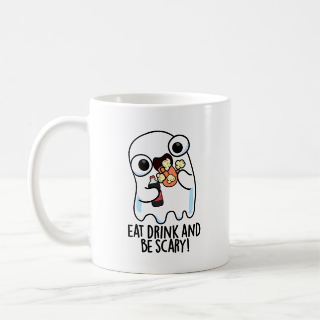 Taza De Café Coma Bebida Y Da Miedo El Ghost Pun (Izquierda)