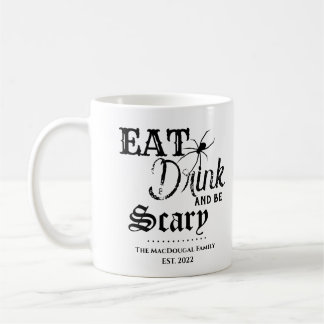 Taza De Café Coma bebida y sé escarnio de la familia Halloween 