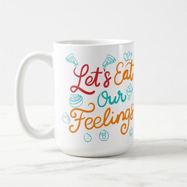 Taza De Café Comamos Nuestros Sentimientos (Izquierda)